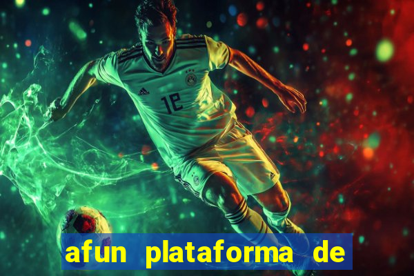 afun plataforma de jogos para ganhar dinheiro